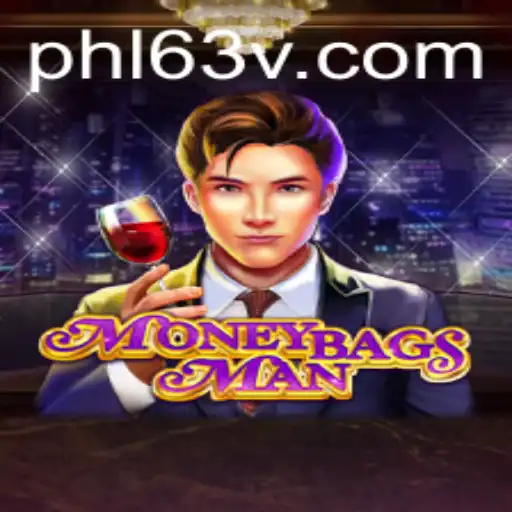 Exploring 'MoneybagsMan': The Ultimate Gaming Experience with PHL63