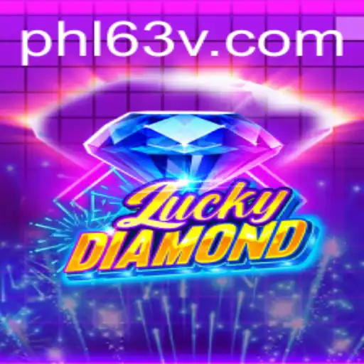 Unlocking the Thrills of LuckyDiamond: A Deep Dive into PHL63
